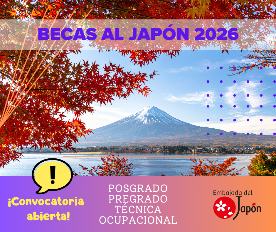 Aviso sobre convocatoria Becas al Japón 2026 en Posgrado, Pregrado, Técnica y Ocupacional