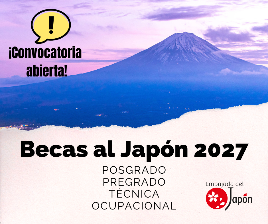Imagen de la convocatoria de becas al Japón 2027 para las modalidades de Posgrado, Pregrado, Técnica y Ocupacional